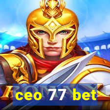 ceo 77 bet